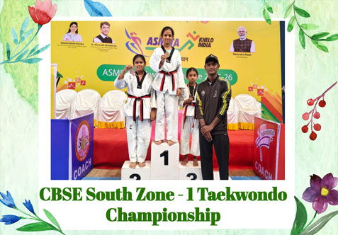 Selvi M. Keerthi, VI - E has won Bronze Medal (Under 28 kg) in the CBSE South Zone - 1 Taekwondo Championship 2025-26, held at Kamala High School, Andhra Pradesh from 21/08/2025 to 24/08/2025.