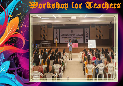 Workshop for Teachers -VI-VIII Category, SPS, Dharmapuri.